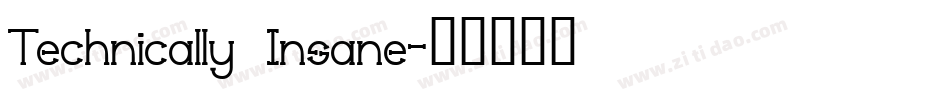 Technically Insane字体转换